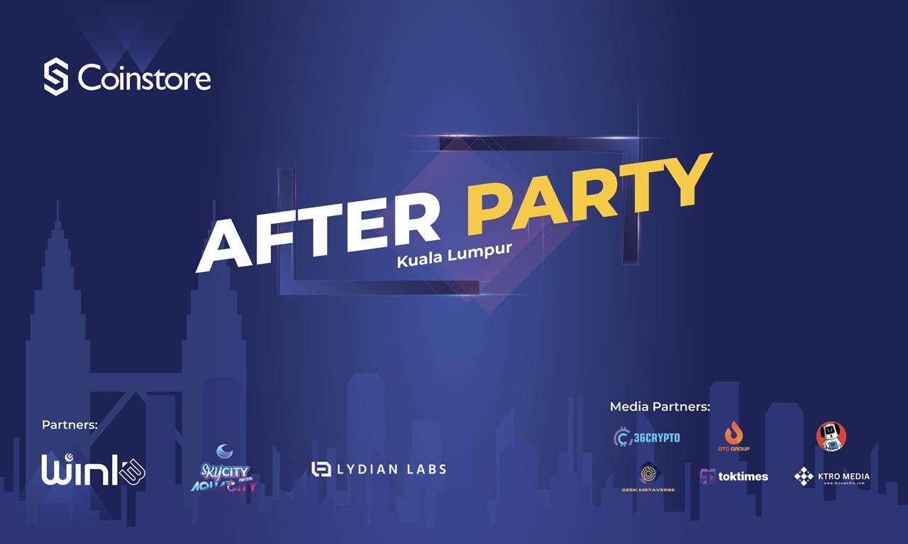 Coinstore - After Party Kuala Lumpur